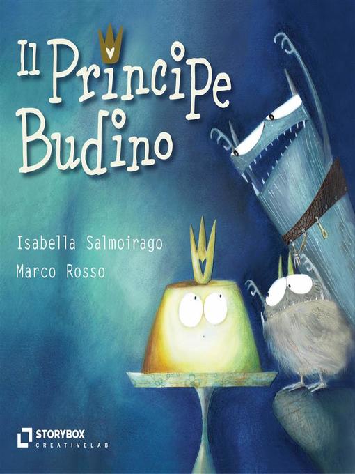 Title details for Il Principe Budino by Marco Antonio Rosso - Available